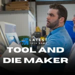 tool and die maker