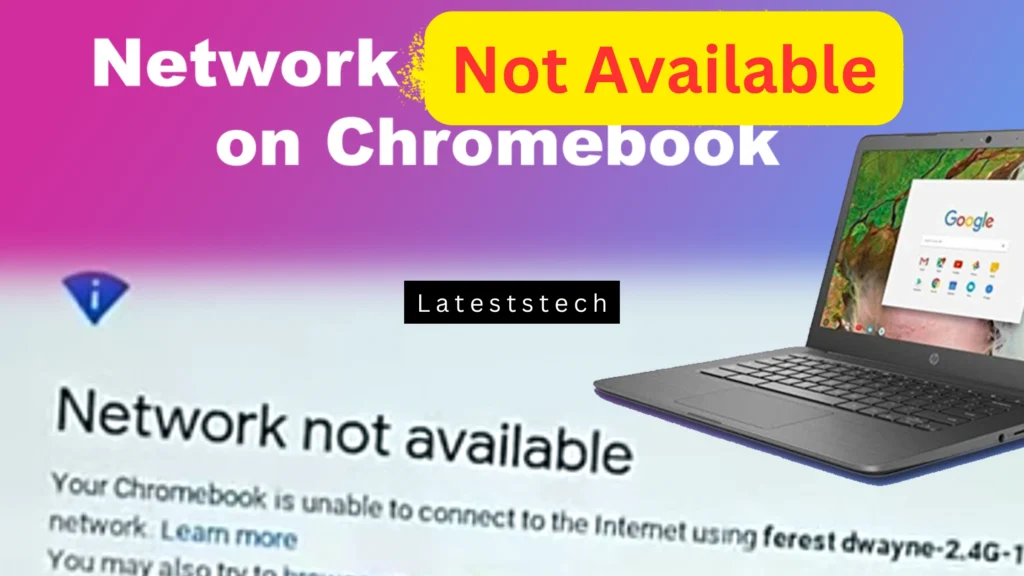 Network Not Available Chromebook