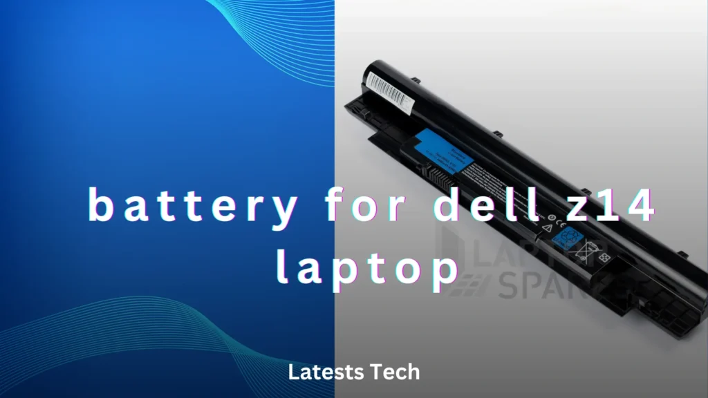 battery for dell z14 laptop​